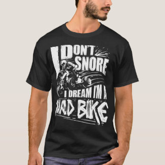 Fun ATV Rider Gift Four Wheeler Quad Bike  T-Shirt