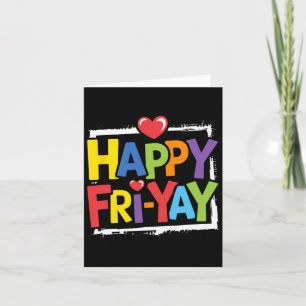 Fun Back To School Collection Happy Fri-yay Funny Card