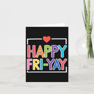 Fun Back To School Collection Happy Fri-yay Funny Card