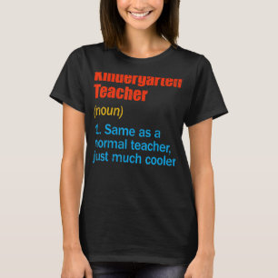 Fun Back To School First Day Kindergarten Teacher T-Shirt
