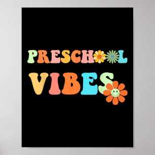 Fun Back To School Preschool Vibes First Day Of Sc Poster