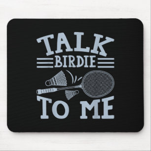 Fun Badminton Player Match Game Joke Mouse Pad