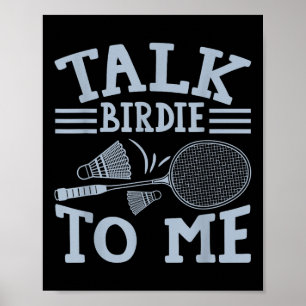 Fun Badminton Player Match Game Joke Poster