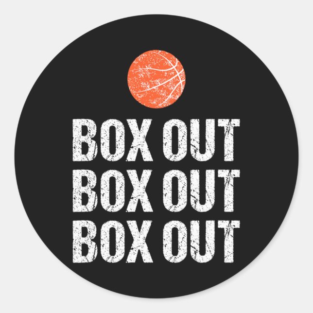 Fun Basketball Coach  Box Out Quote Grunge Graphic Classic Round Sticker (Front)