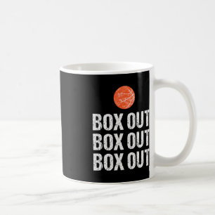 Fun Basketball Coach Box Out Quote Grunge Graphic Coffee Mug
