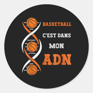 Fun Basketball Its In My Dna Basketball Classic Round Sticker