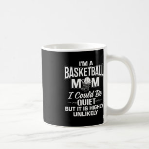 Fun Basketball Mum Merch - Unique Cute Moms Design Coffee Mug