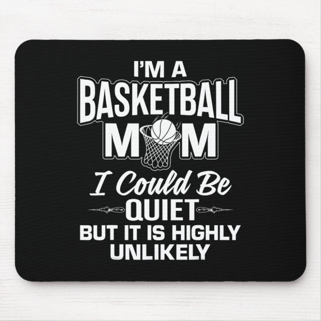 Fun Basketball Mum Merch - Unique Cute Moms Design Mouse Pad (Front)