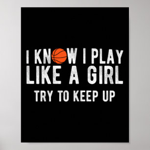 Fun Basketball Play Like A Girl BBall  Poster