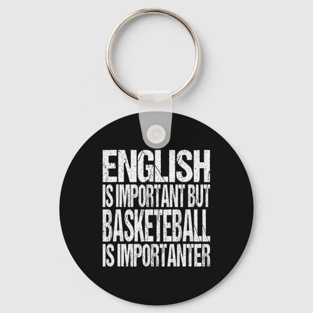 Fun Basketball Quote English Is Important Player F Key Ring (Front)