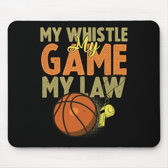 Fun Basketball Referee Quotes Gift I Hoops Ref 1 Mouse Pad (Front)