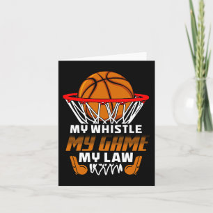 Fun Basketball Referee Quotes Gift I Hoops Ref Card