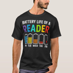 Fun Battery Life Of A Reader Funny Book Lover Read T-Shirt