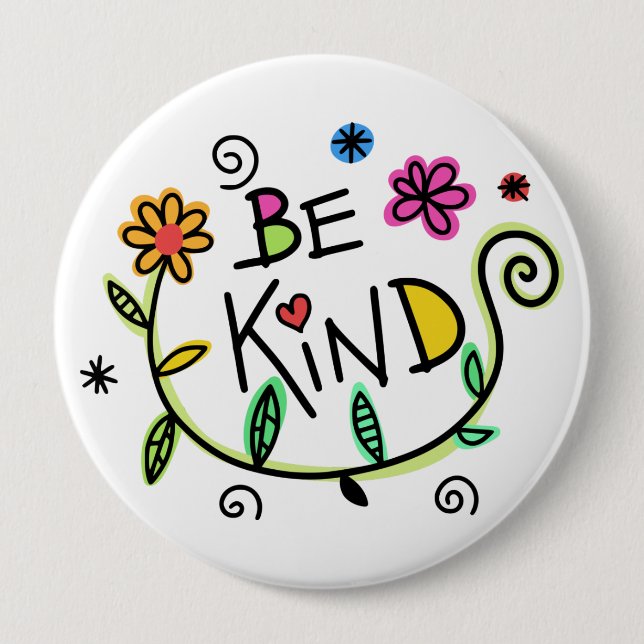 Fun Be Kind Floral 10 Cm Round Badge (Front)