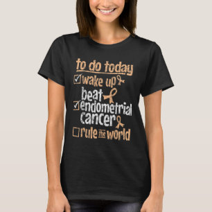 Fun Beat Endometrial Cancer Rule The World Survivo T-Shirt
