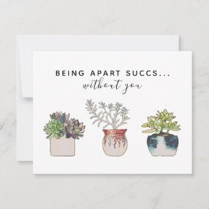 Fun Being Apart Succs Without You Cactus Card