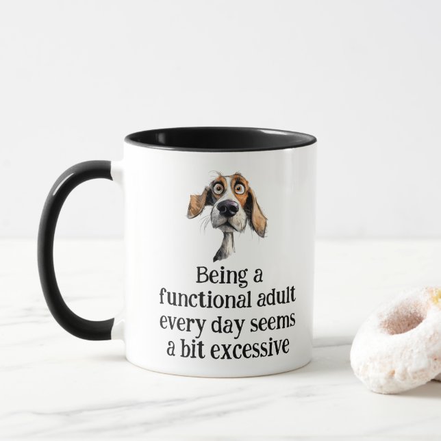 Fun Being Functional Adult Every Day Quote Mug (With Donut)