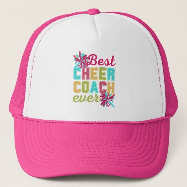 Fun BEST CHEER COACH EVER Trucker Hat (Front)