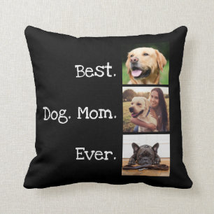 Fun Best Dog Mum Ever Quote 3 Photo Collage Black Cushion