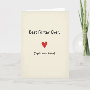 Fun Best Farter Ever Father Card