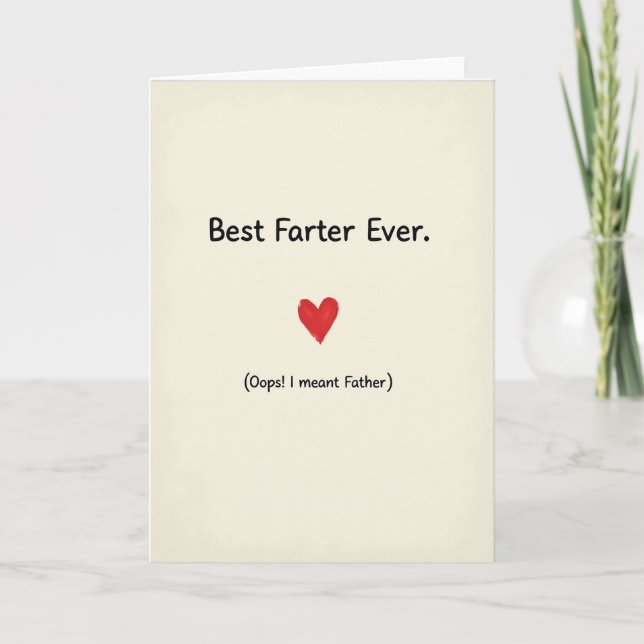 Fun Best Farter Ever Father Card (Front)