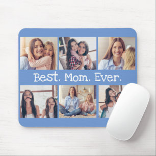 Fun Best Mom Ever 6 Photo Collage in Blue White Mouse Pad