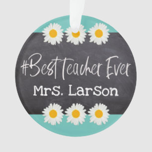 Fun Best Teacher Ever on Blackboard with Daisies Ornament