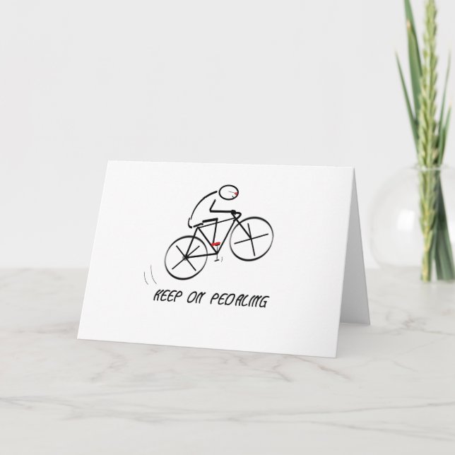 Fun Bicyclist Design with “Keep On Pedaling” text Card (Front)
