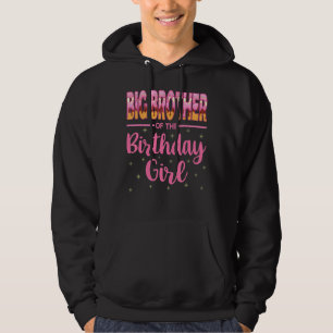 Fun Big Brother Of The Birthday Girl Doughnut Bday Hoodie