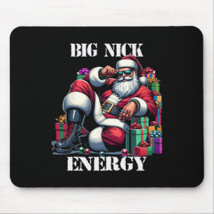 Fun Big Nick Energy Fun Santa Claus Christmas Xmas Mouse Pad