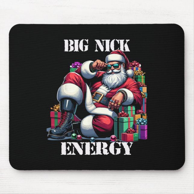 Fun Big Nick Energy Fun Santa Claus Christmas Xmas Mouse Pad (Front)