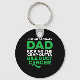 Fun Bile Duct Cancer Fighter Quote For Dad Key Ring
