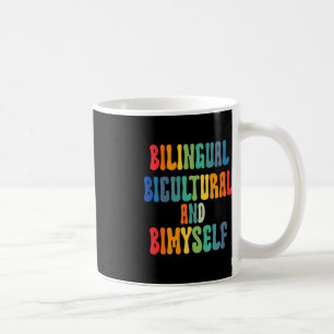 Fun Bilingual Bicultural And Bimyself ASL Deaf Awa Coffee Mug