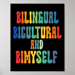 Fun Bilingual Bicultural And Bimyself ASL Deaf Awa Poster