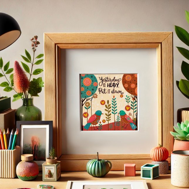 Fun Birds Yesterday Inspiring Quote Inspirivity Poster (Creator Uploaded)