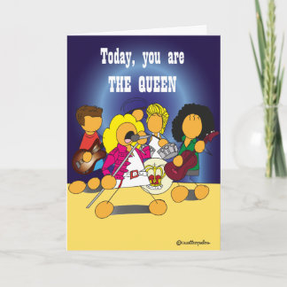 Fun birthday card, You are the queen Card