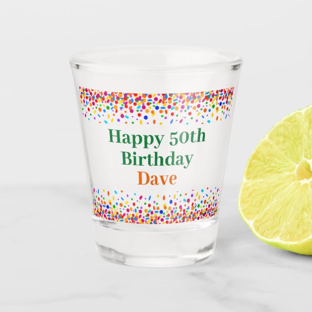 Fun Birthday Colourful Confetti Add Name Age Shot Glass (Front)