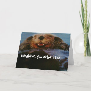 FUN BIRTHDAY FOR DAUGHTER CARD