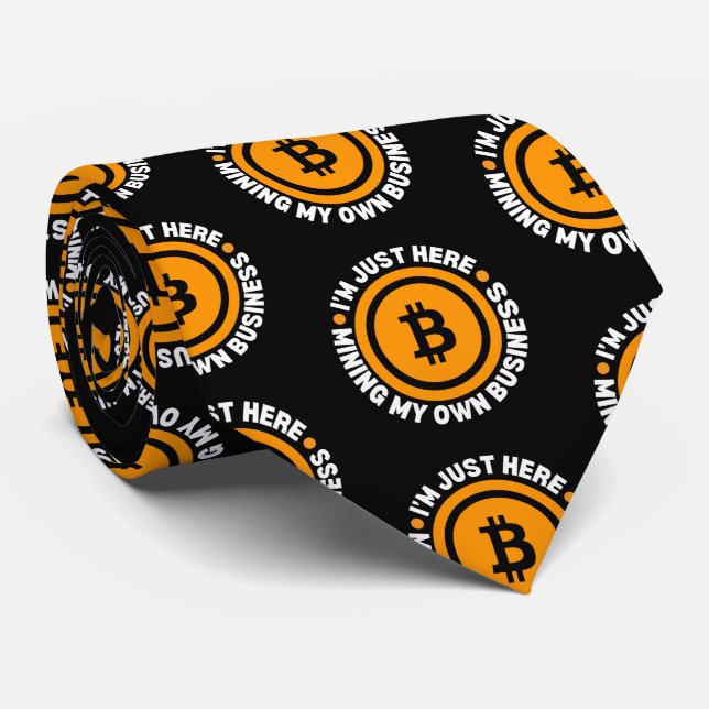 Fun Bitcoin JUST MINING MY OWN BUSINESS Crypto Tie (Rolled)