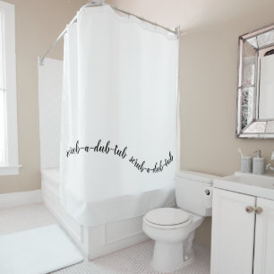 Fun Black and White Elegant "Scrub-a-Dub-Tub" Shower Curtain