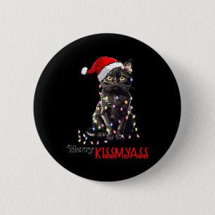 Fun Black Cat Merry Kissmy Xmas Pyjamas Chritsmas 6 Cm Round Badge