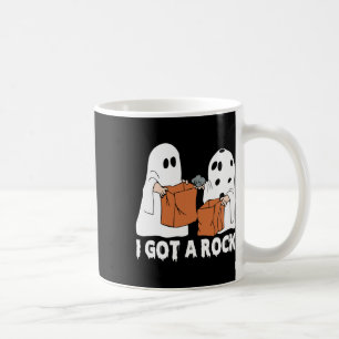 Fun Boo Ghost Scary I Got A Rock Halloween Coffee Mug