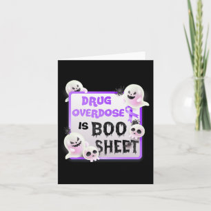 Fun Boo Halloween Ghost Drug Overdose Is Boo Sheet Card