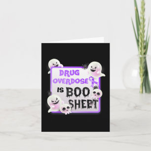 Fun Boo Halloween Ghost Drug Overdose Is Boo Sheet Card
