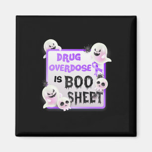 Fun Boo Halloween Ghost Drug Overdose Is Boo Sheet Magnet
