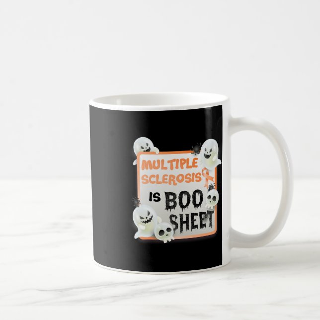 Fun Boo Halloween Ghost Ms Multiple Sclerosis Is B Coffee Mug (Right)