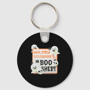 Fun Boo Halloween Ghost Ms Multiple Sclerosis Is B Key Ring