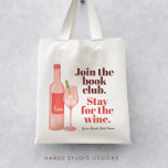 Fun Book Club Tote Bag<br><div class="desc">Introducing our Book Club Tote Bag, the perfect blend of humour and style for the modern book lover! Featuring the playful phrase "Join the book club, stay for the wine, " this tote is designed with eye-catching typography and delightful illustrations that capture the fun vibes of any book club gathering....</div>