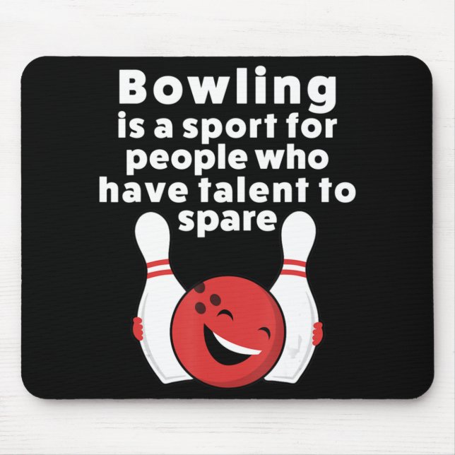 Fun Bowling  For Women Men Or Kids Mouse Pad (Front)