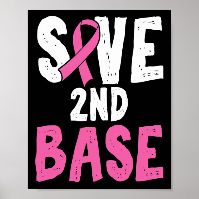 Fun Breast Cancer Awareness Month Save Second 2nd  Poster (Front)